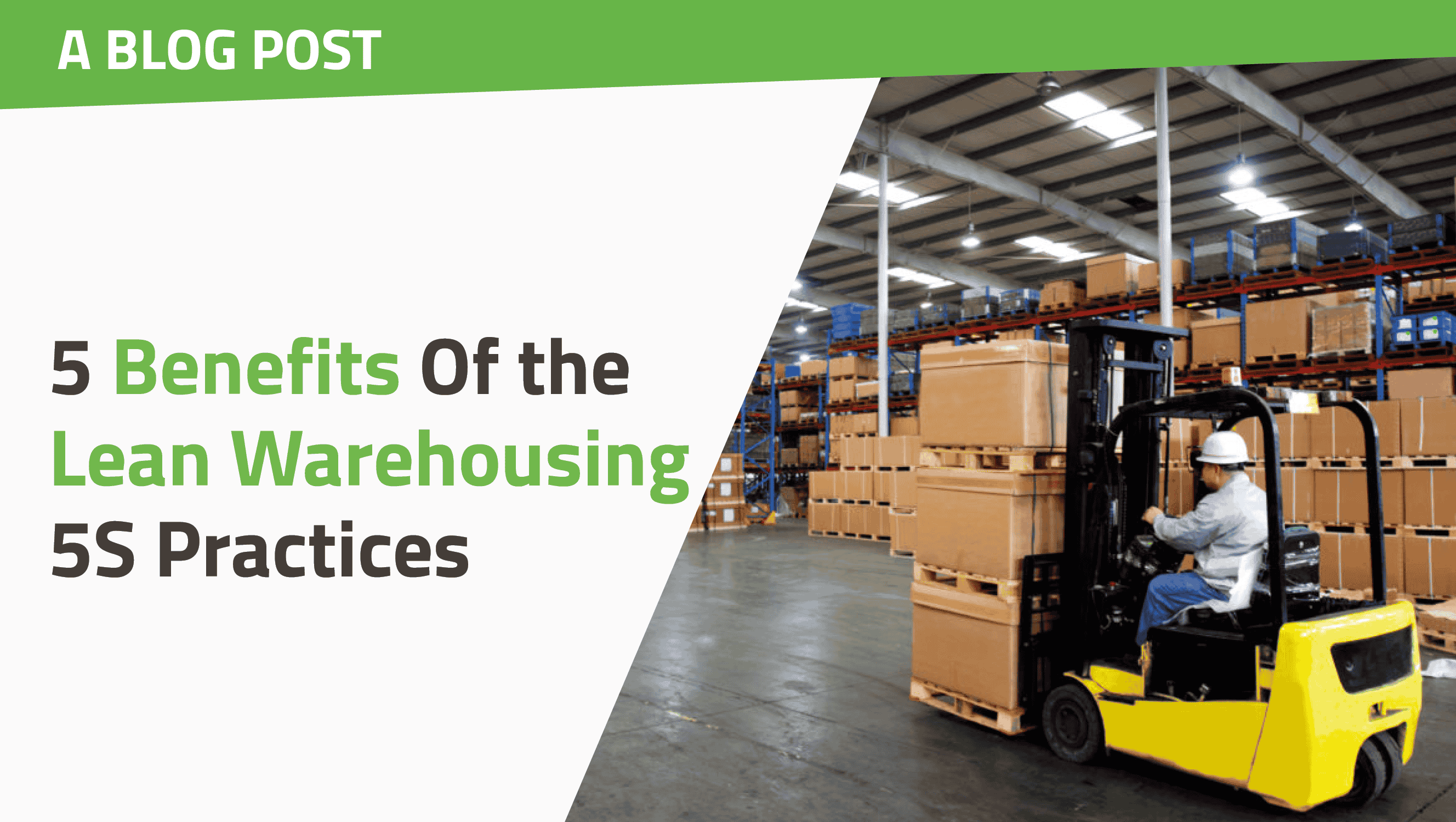 5 Benefits Of the Lean Warehousing 5S Practices