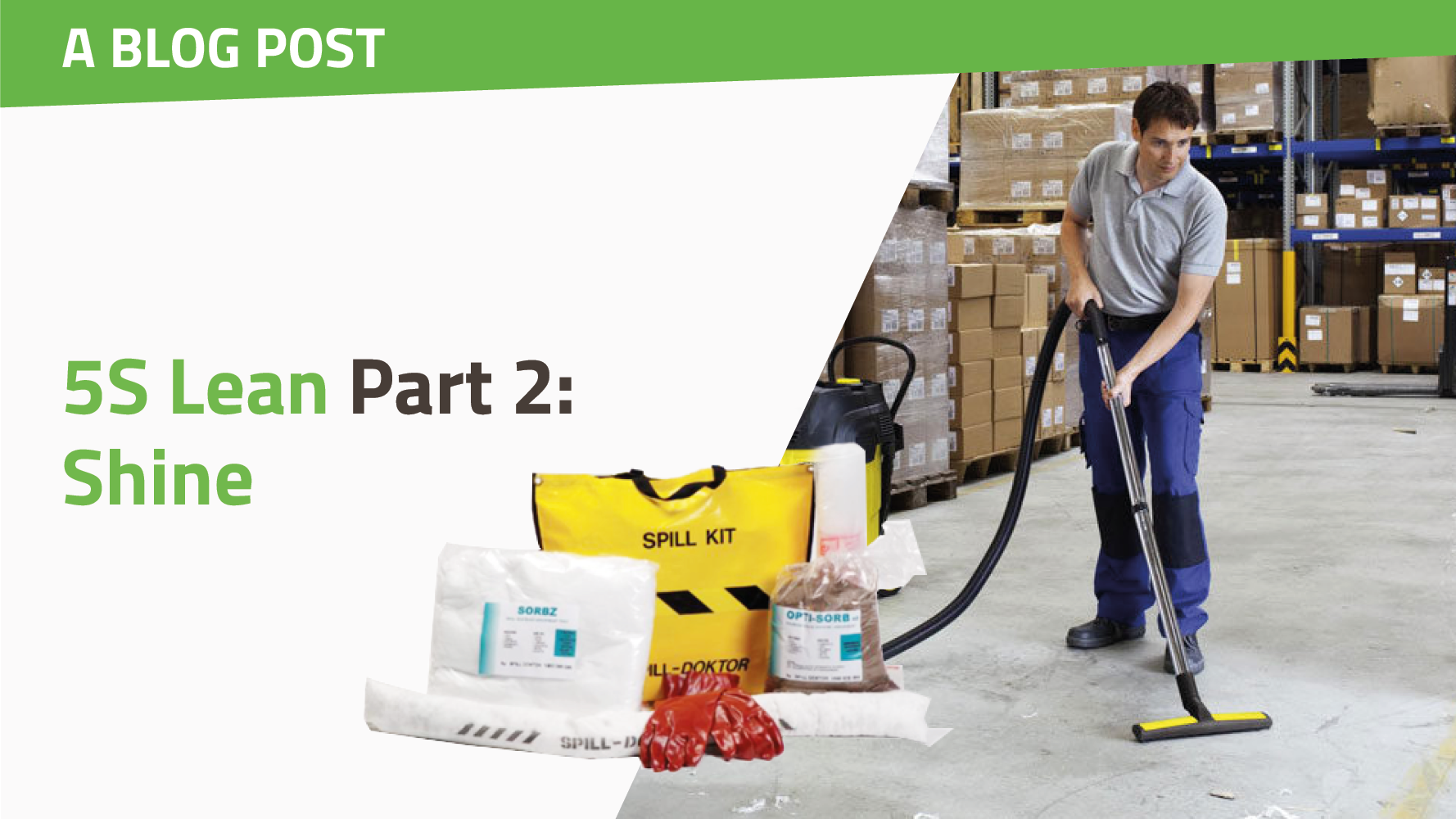 5S Lean Part 2: Shine