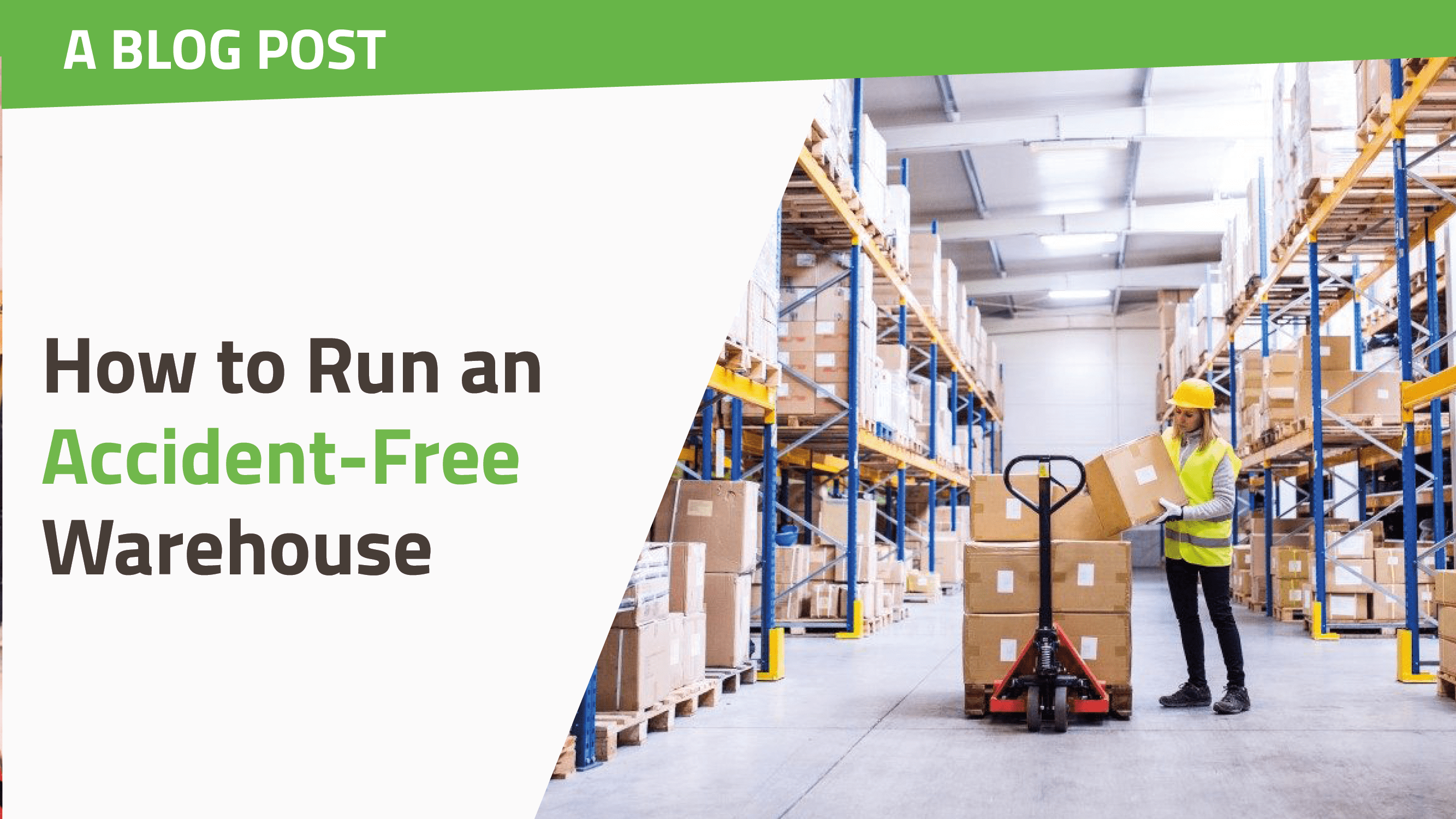 How to Run an Accident-Free Warehouse