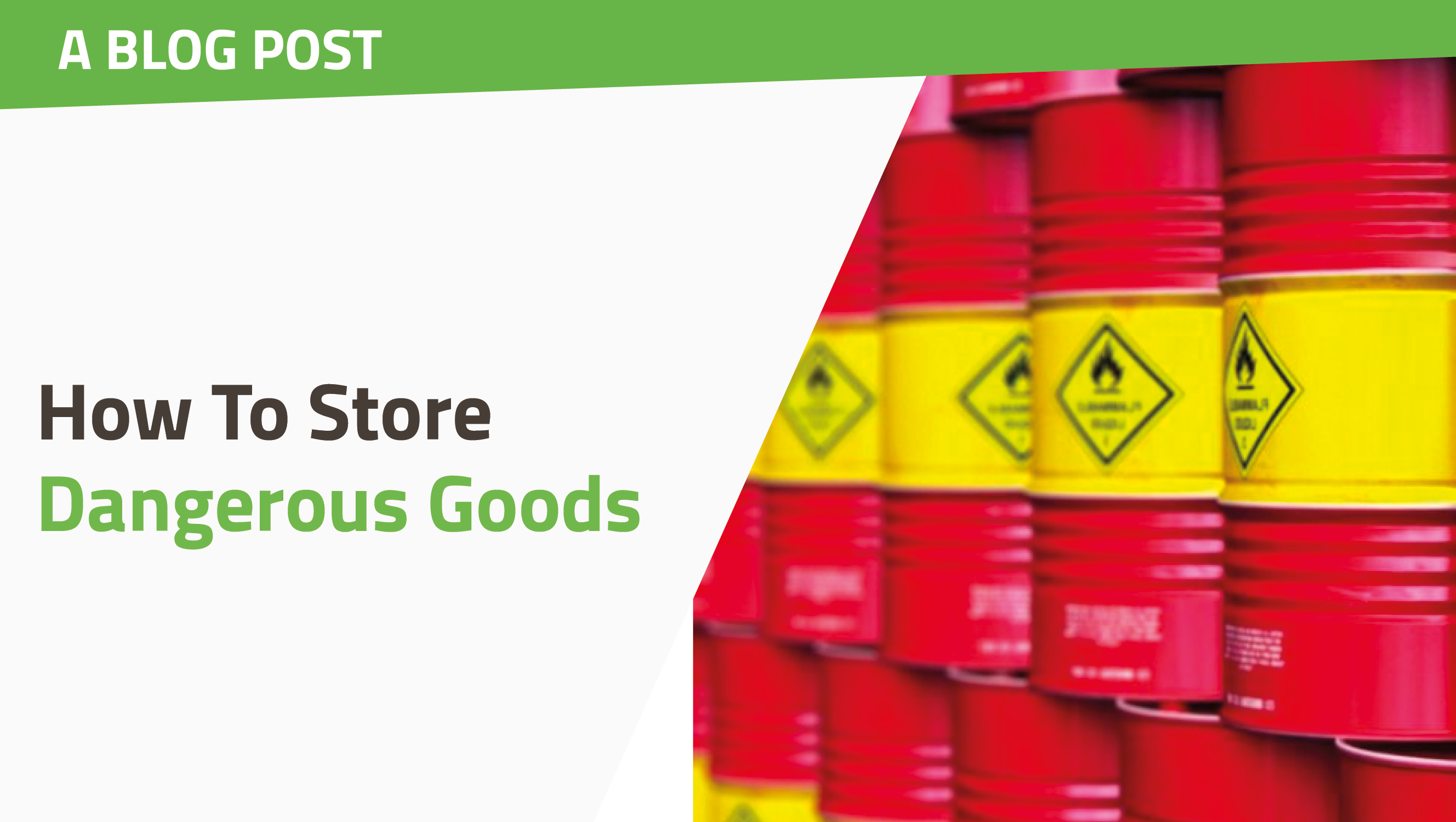 How To Store Dangerous Goods