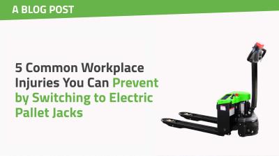5 Common Workplace Injuries You Can Prevent by Switching to Electric Pallet Jacks