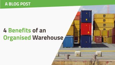 4 Benefits of an Organised Warehouse