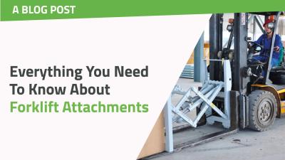 Everything You Need To Know About Forklift Attachments