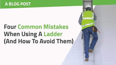 Four Common Mistakes When Using A Ladder (And How To Avoid Them)
