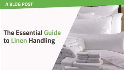 The Essential Guide to Linen Handling