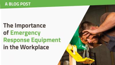 The Importance of Emergency Response Equipment in the Workplace
